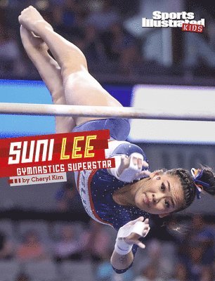 Suni Lee: Gymnastics Superstar 1