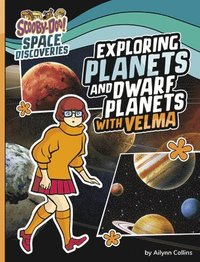 bokomslag Exploring Planets and Dwarf Planets with Velma