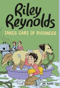 bokomslag Riley Reynolds Takes Care of Business