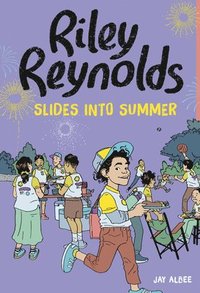 bokomslag Riley Reynolds Slides Into Summer