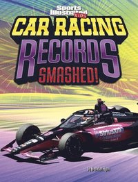 bokomslag Car Racing Records Smashed!