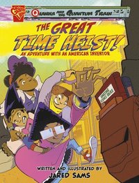bokomslag The Great Time Heist!: An Adventure with an American Inventor