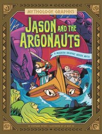 bokomslag Jason and the Argonauts: A Modern Graphic Greek Myth