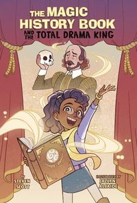 bokomslag The Magic History Book and the Total Drama King: Starring Shakespeare!