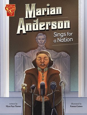 Myra Faye Turner - Marian Anderson Sings for a Nation, Inbunden