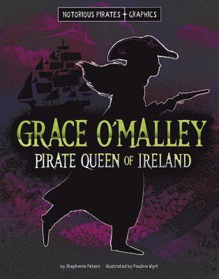 Grace O'Malley, Pirate Queen of Ireland 1