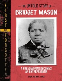 bokomslag The Untold Story of Bridget Mason