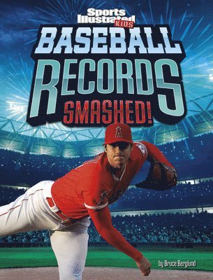 Bruce Berglund - Baseball Records Smashed!, Häftad