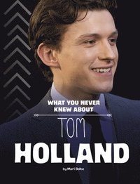 bokomslag Behind the Scences Biographies Tom Holland