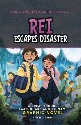 bokomslag Rei Escapes Disaster: A Great Tohoku Earthquake and Tsunami Graphic Novel