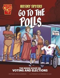 bokomslag History Tipsters Go to the Polls: The Inside Scoop on Voting and Elections