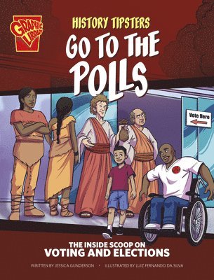 bokomslag History Tipsters Go to the Polls: The Inside Scoop on Voting and Elections