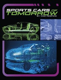 bokomslag Sports Cars of Tomorrow
