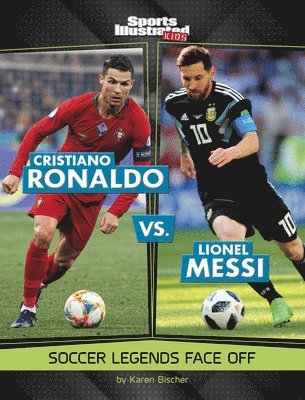 Cristiano Ronaldo vs. Lionel Messi: Soccer Legends Face Off 1