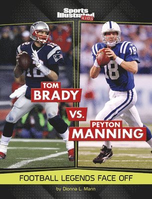 bokomslag Tom Brady vs. Peyton Manning