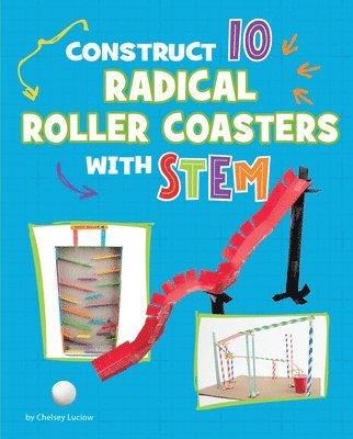 Construct 10 Radical Roller Coasters with Stem 1