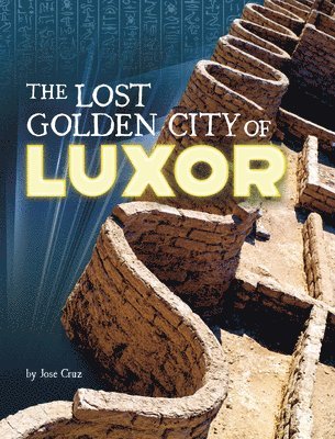 bokomslag The Lost Golden City of Luxor