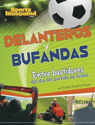 Delanteros Y Bufandas: Entre Bastidores del Día del Partido de Fútbol 1