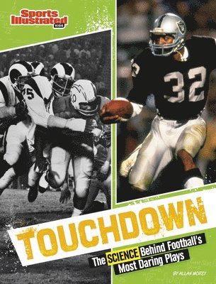 bokomslag Touchdown: The Science Behind Football's Most Daring Plays