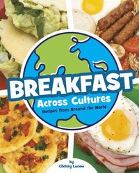 bokomslag Breakfast Across Cultures: Recipes from Around the World