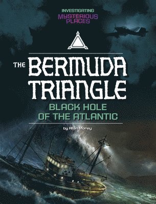 Bermuda Triangle, Black Hole of the Atlantic 1