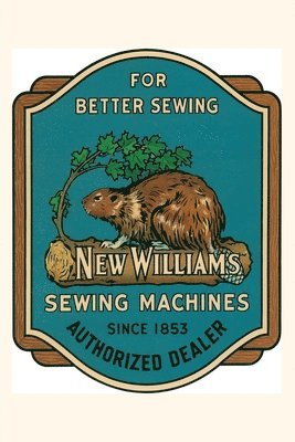 Vintage Journal Sewing Machine Ad with Beaver, Häftad. Tillgänglighet: Lägg i varukorg