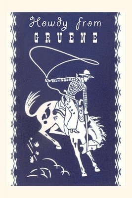 Vintage Journal Howdy from Gruene, Rodeo Rider 1