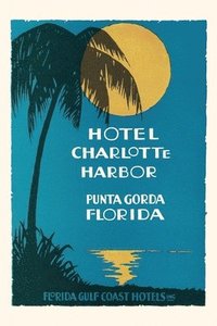 bokomslag Vintage Journal Hotel Charlotte, Punta Gorda