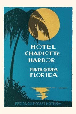 Vintage Journal Hotel Charlotte, Punta Gorda 1