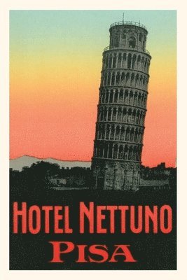 Vintage Journal Leaning Tower, Hotel Nettuno, Pisa, Italy 1