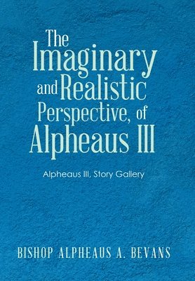 Imaginary and Realistic Perspective, of Alpheaus Iii