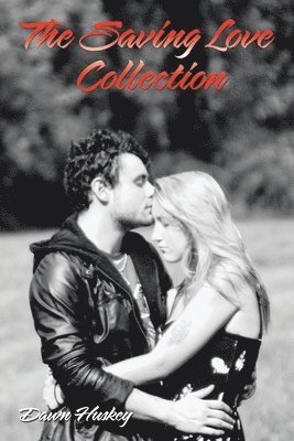 bokomslag Saving Love Collection
