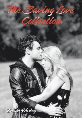 bokomslag Saving Love Collection