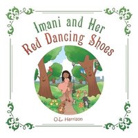 bokomslag Imani & Her Red Dancing Shoes