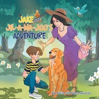bokomslag Jake and Jil-A-Ma-Joo's Adventure