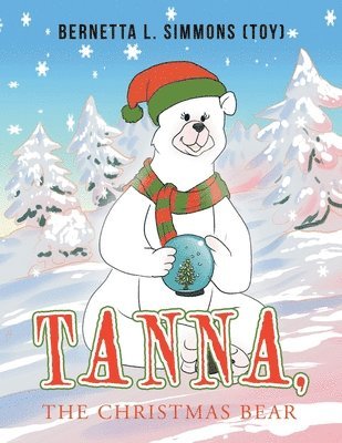 Tanna, the Christmas Bear 1