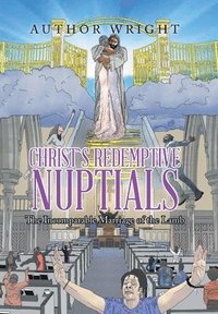 bokomslag Christ`S Redemptive Nuptials