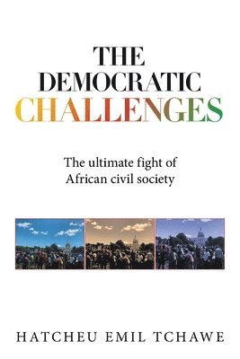 Hatcheu Emil Tchawe - Democratic Challenges, Häftad