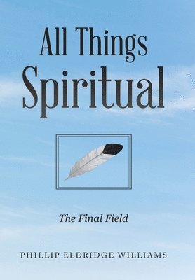 All Things Spiritual 1