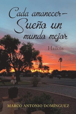 Cada Amanecer - Sueño Un Mundo Mejor