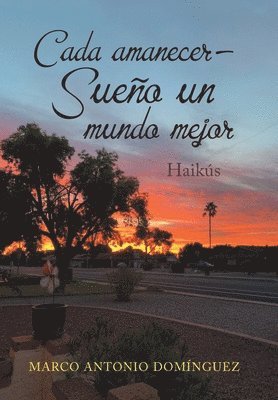 Cada Amanecer - Sueño Un Mundo Mejor