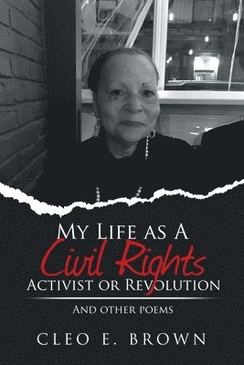 bokomslag My Life as a Civil Rights Activist or Revolution