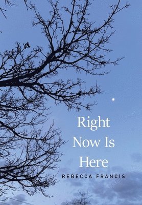 Right Now Is Here 1