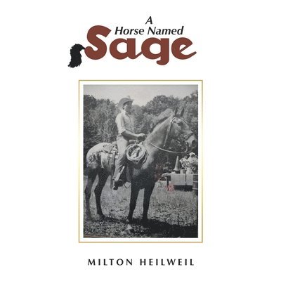 A Horse Named Sage 1