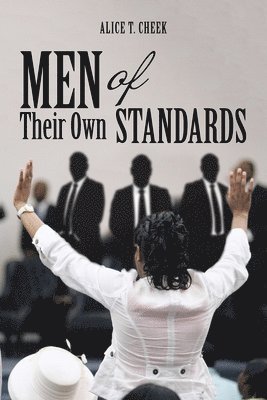 Men of Their Own Standards 1