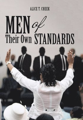 Men of Their Own Standards 1