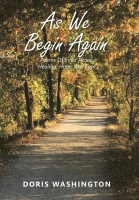 Doris Washington - As We Begin Again, Inbunden