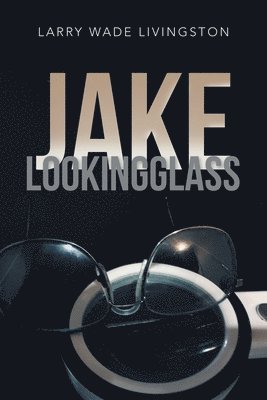 bokomslag Jake Lookingglass