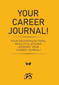 bokomslag Your Career Journal!