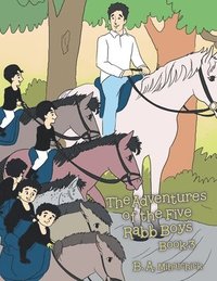 bokomslag The Adventures of the Five Rabb Boys